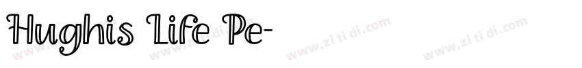 Hughis Life Pe字体转换
